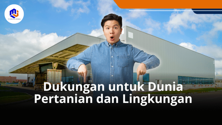 Dukungan Tessin Jaya Indonesia untuk Dunia Pertanian dan Lingkungan
